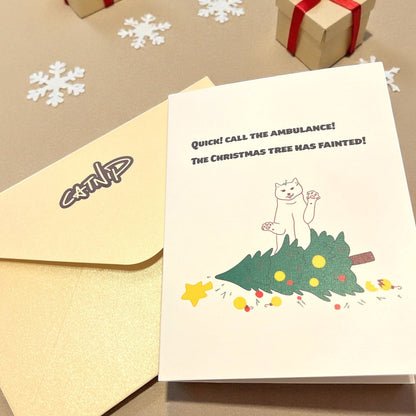 Christmas Card - "Quick! Call the ambulance" (Envelope included) - Catnip