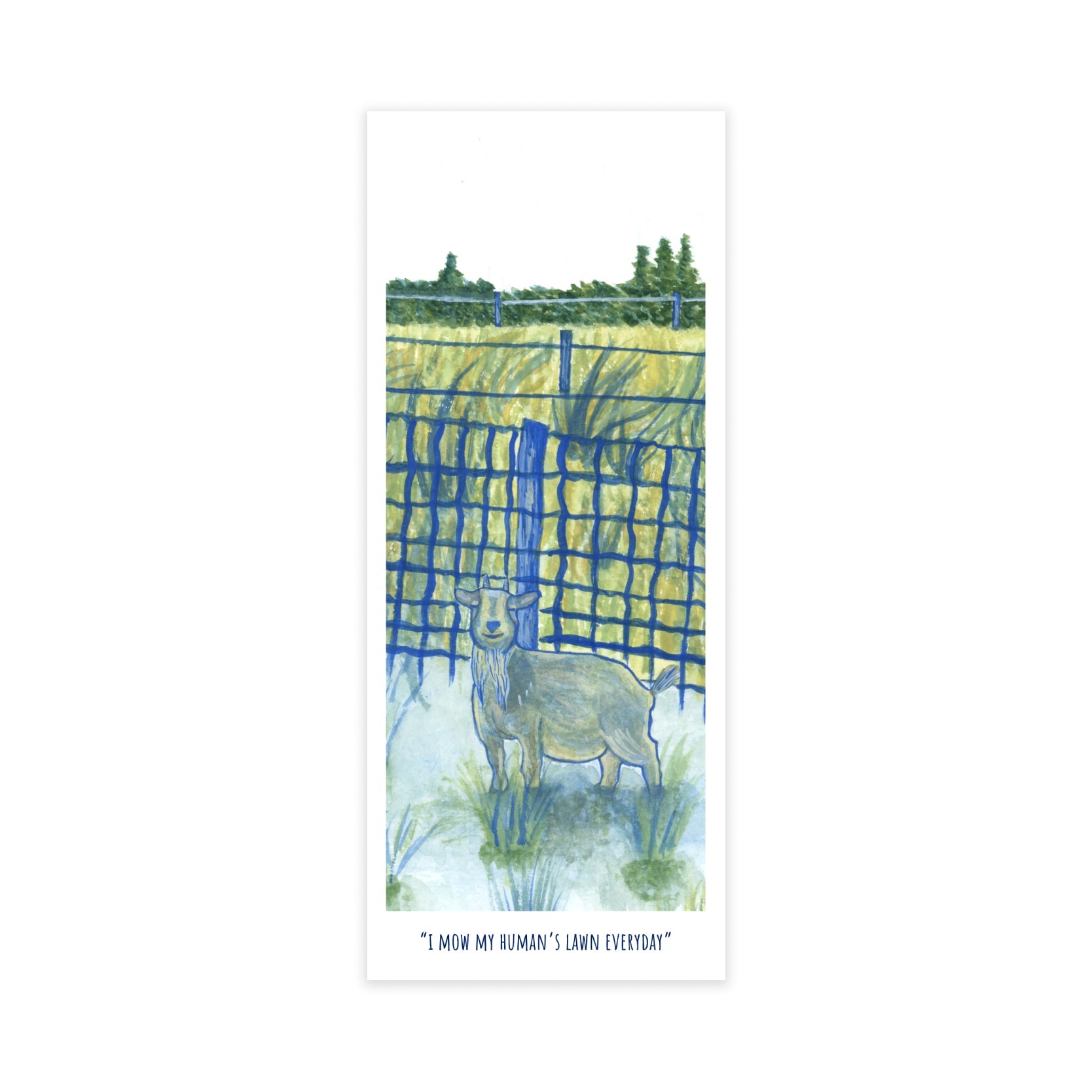 Bookmark - "I mow my human's lawn everyday" - Christy Chan | Artist